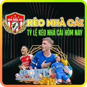 Kèo Nhà Cái – Tỷ Lệ Kèo Nhà Cái Hôm Nay, Kèo Bóng Đá Chuẩn